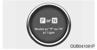Mudar p/ 'P' ou 'N' p/ Ligar (Caixa de velocidades automática) (Com sistema Smart Key)